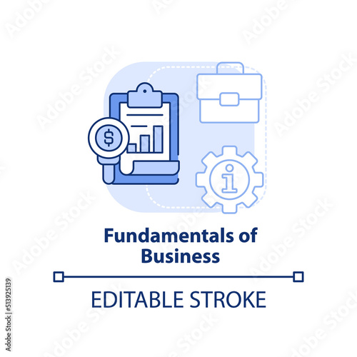 Fundamentals of business light blue concept icon. Personal development abstract idea thin line illustration. Accounting. Isolated outline drawing. Editable stroke. Arial, Myriad Pro-Bold fonts used