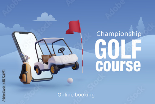 3d Vector of Golf cart jumping out from smart phone, golf bag and golf flag, golf course or resort and hotel online application booking and register service.