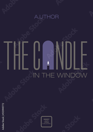 Book cover creative concept. The window and the candle as the letter A in the word. Fiction or non-fiction genre. Mid century style design. Applicable for books, posters, placards etc.