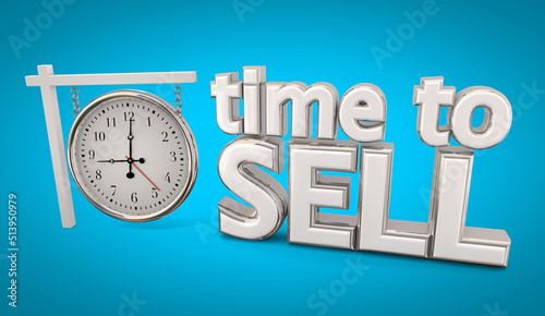 Bild auf Leinwand Time to Sell Real Estate Sign Clock Best Moment List Your Home House 3d Illustra