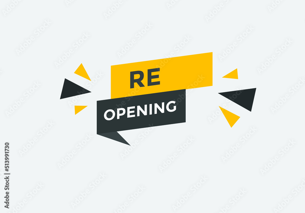 Re-opening button Promotion text button. Sign icon banner Re-opening button Promotion text button. Sign icon banner