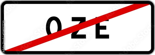 Panneau sortie ville agglomération Oze / Town exit sign Oze