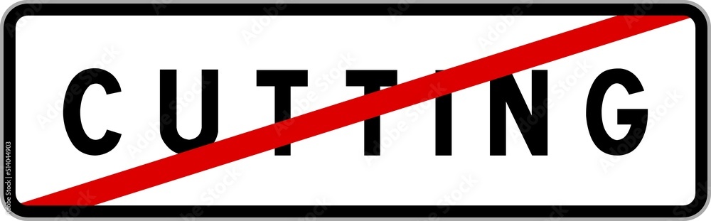 Panneau sortie ville agglomération Cutting / Town exit sign Cutting Panneau sortie ville agglomération Cutting / Town exit sign Cutting