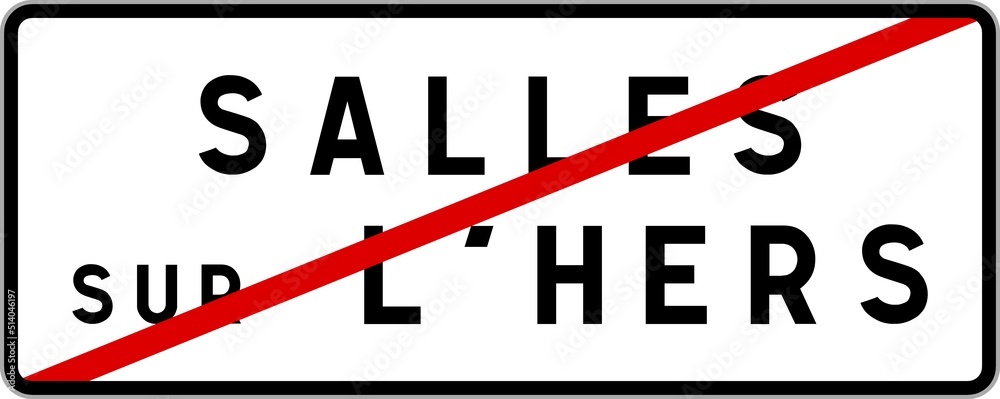 Panneau sortie ville agglomération Salles-sur-l'Hers / Town exit sign Salles-sur-l'Hers Panneau sortie ville agglomération Salles-sur-l'Hers / Town exit sign Salles-sur-l'Hers