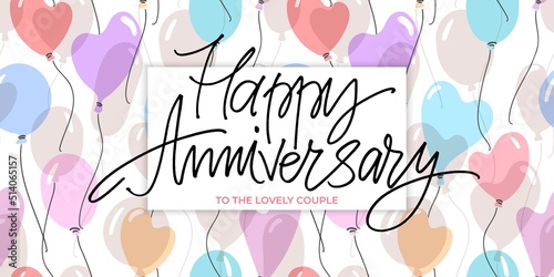 Happy Anniversary to the lovely couple horizontal card. Greeting template with lettering and balloons seamless pattern.