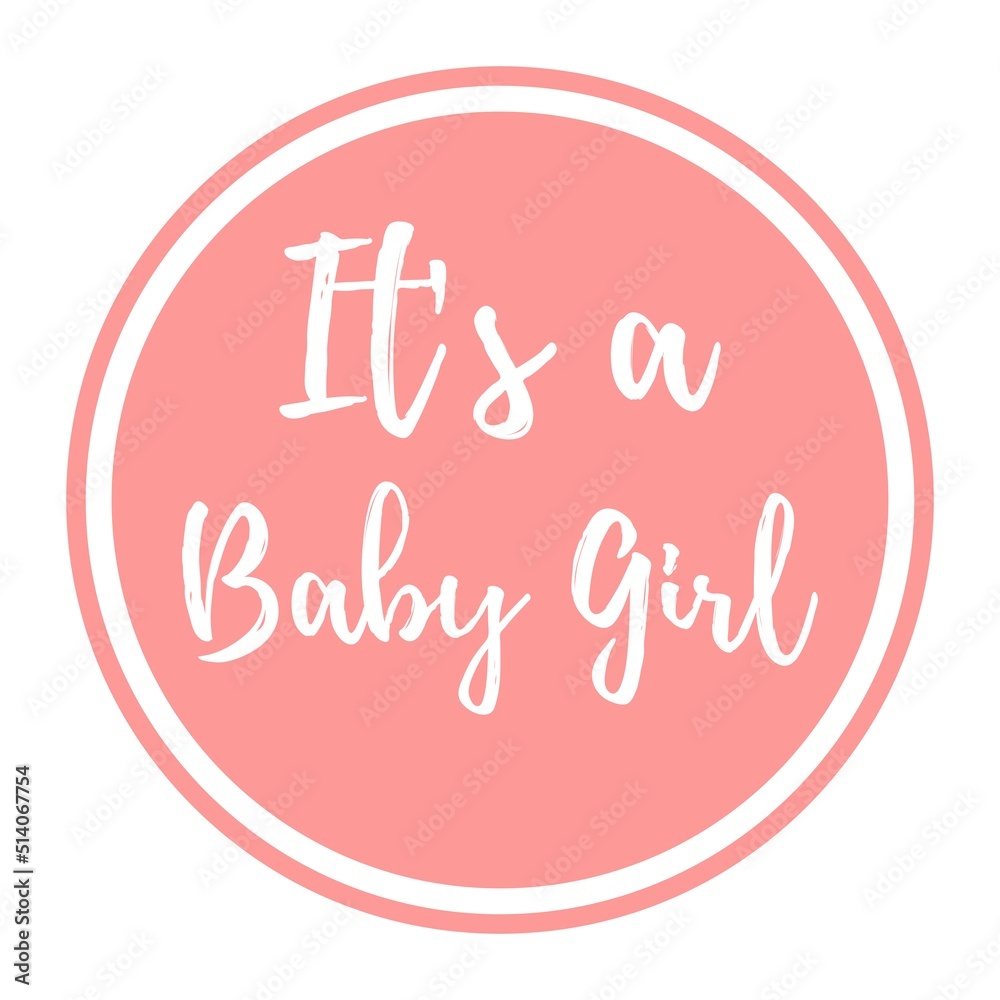 It`s a girl hand drawn modern lettering - Baby shower announcement banner, card - Gender reveal party - Vector illustration isolated