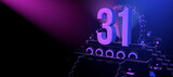 Solid number  31 on a reflective black stage illuminated with blue and red lights against a black background. 3D Illustration