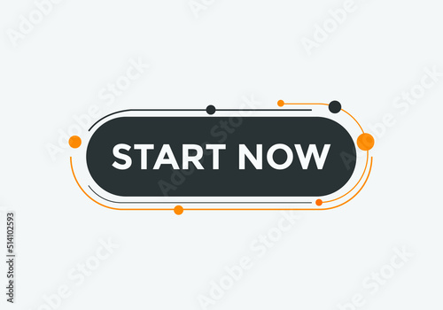 Start now text label sticker. Sign icon button
