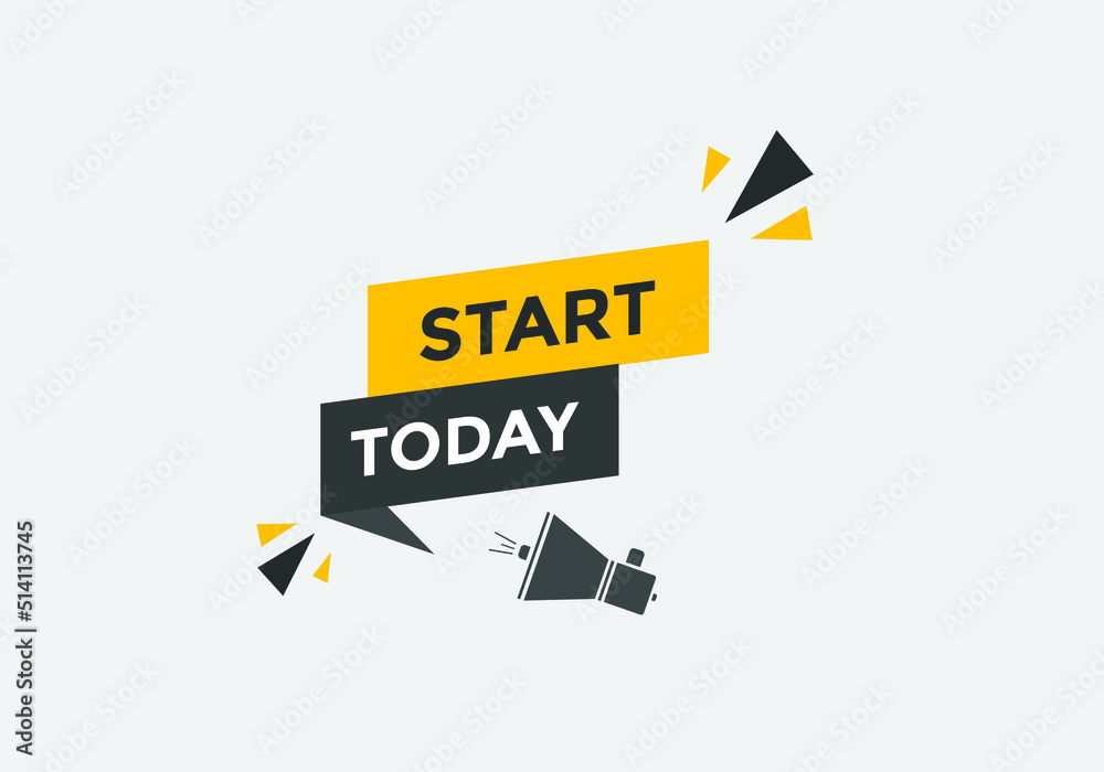 Start today text label sticker. Sign icon button
Start today text label sticker. Sign icon button