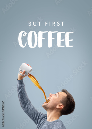 Fotografija But first coffee - man drinking a lot of coffee