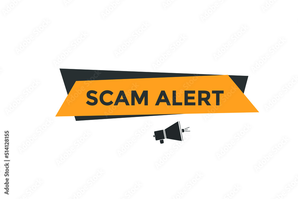 Scam Alert Warning Sign icon. Flat Scam alert
Scam Alert Warning Sign icon. Flat Scam alert