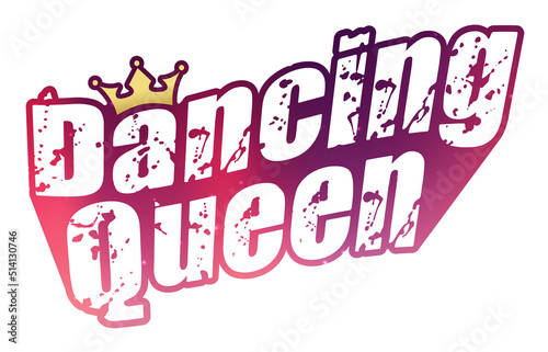 Foto Dancing Queen text with a crown. Rusty style on purple gradient.
