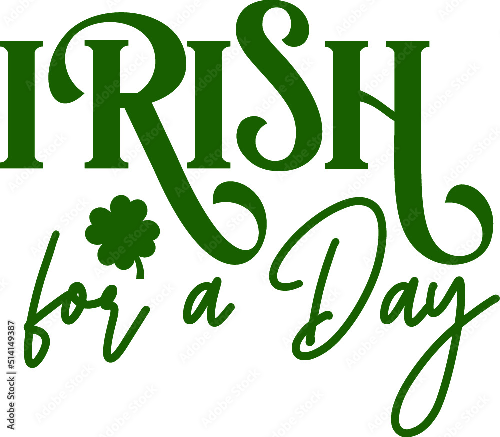 irish for a day Adobe Stock