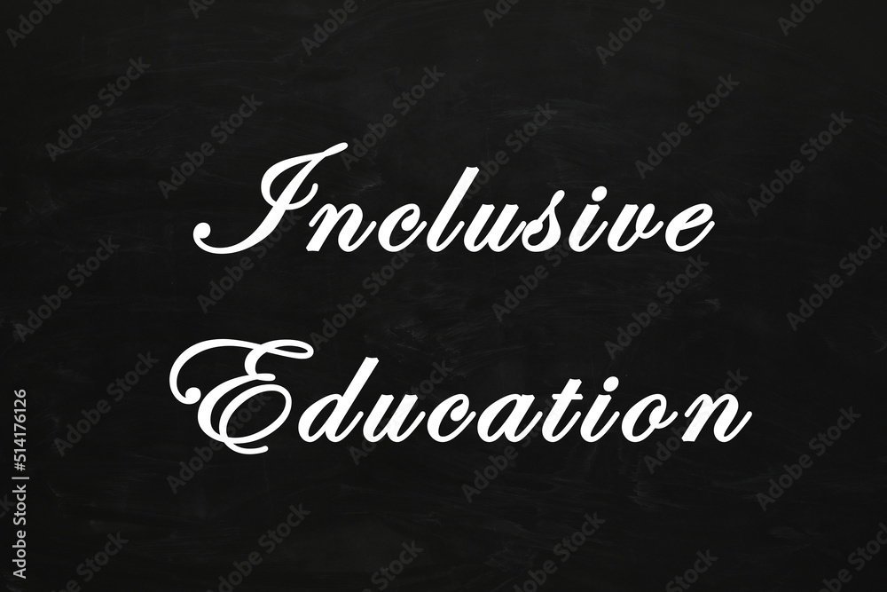 Obraz premium Phrase INCLUSIVE EDUCATION written on blackboard. DEI concept