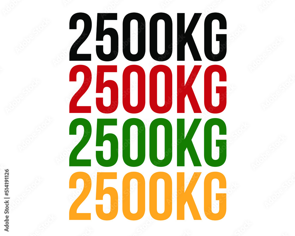 2500kg text. Vector with value in kilograms black, red, green and orange on white background. 2500kg text. Vector with value in kilograms black, red, green and orange on white background.