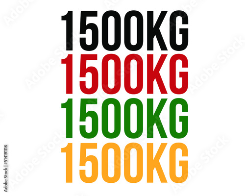 1500kg text. Vector with value in kilograms black, red, green and orange on white background.