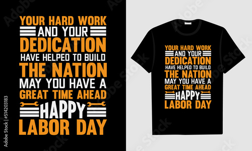 Labor Day T-shirt Design, Happy Labor Day T-shirt Design, Labor Day Union T-shirt Design. World Labor Day T shirt Design
