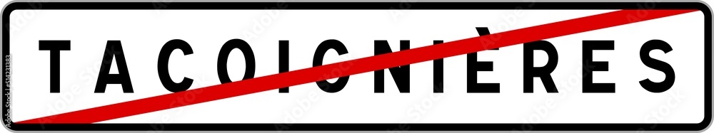 Fototapeta premium Panneau sortie ville agglomération Tacoignières / Town exit sign Tacoignières