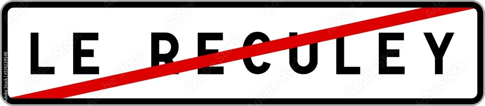 Panneau sortie ville agglomération Le Reculey / Town exit sign Le Reculey Panneau sortie ville agglomération Le Reculey / Town exit sign Le Reculey
