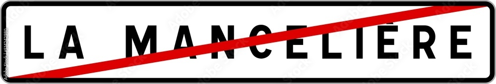 Fototapeta premium Panneau sortie ville agglomération La Mancelière / Town exit sign La Mancelière