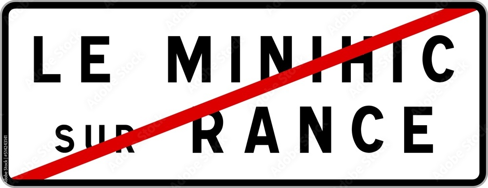 Panneau sortie ville agglomération Le Minihic-sur-Rance / Town exit sign Le Minihic-sur-Rance Panneau sortie ville agglomération Le Minihic-sur-Rance / Town exit sign Le Minihic-sur-Rance