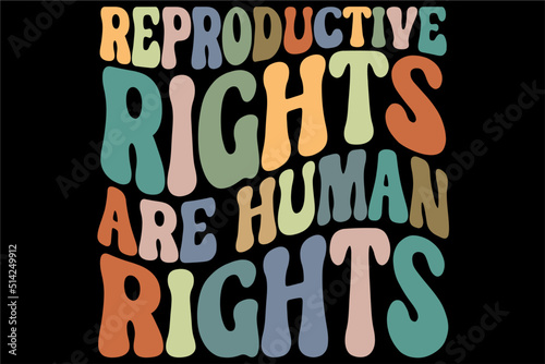 My Body My Choice Pro Choice Reproductive Rights Pro Choice Definition Feminist Women's Rights 1973 Protect Roe V Wade Feminism Women Empowerment Womens