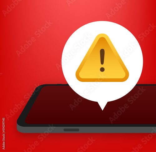Alert message mobile notification. Danger error alerts, smartphone virus problem or insecure messaging spam problems notifications. Vector illustration.