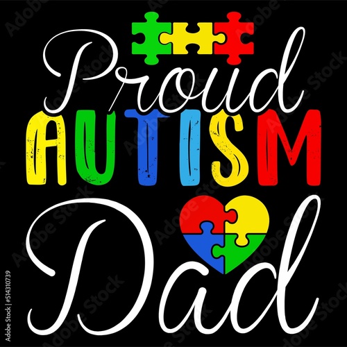 Proud Autism Dad T shirt Design