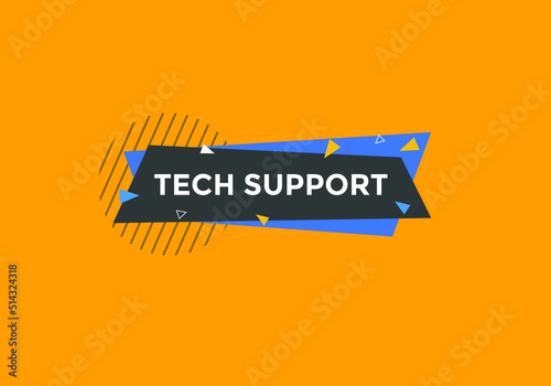 Tech Support text label banner. Web template promotion. Sign icon label
