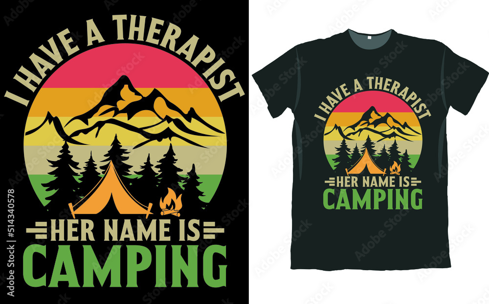 I Have a Therapist Her Name is Camping T Shirt Design