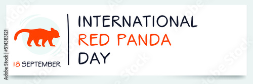 International Red Panda Day, held on 18 September.