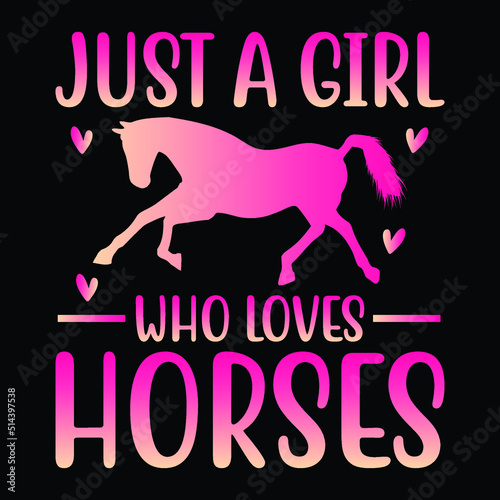 Just a Girl Who Loves Horses Shirt illustration