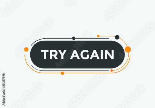 Try again button. Try again text Inspirational quote. social media post design
 photo