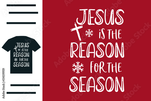 Jesus is the reason for the season 