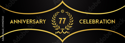 77 years anniversary celebration with gold laurel wreath and star on luxury black background. Premium design for banner, poster, weddings, happy birthday, greetings card, graduation, invitation card.