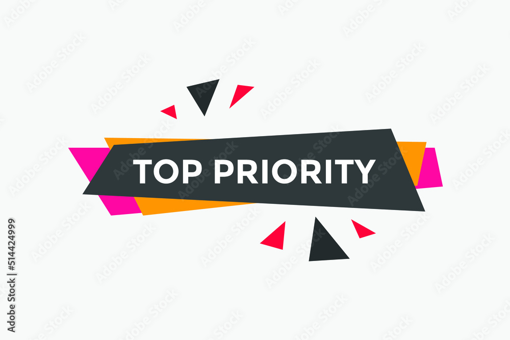 top priority button. Social media banner template. Sign icon label.
