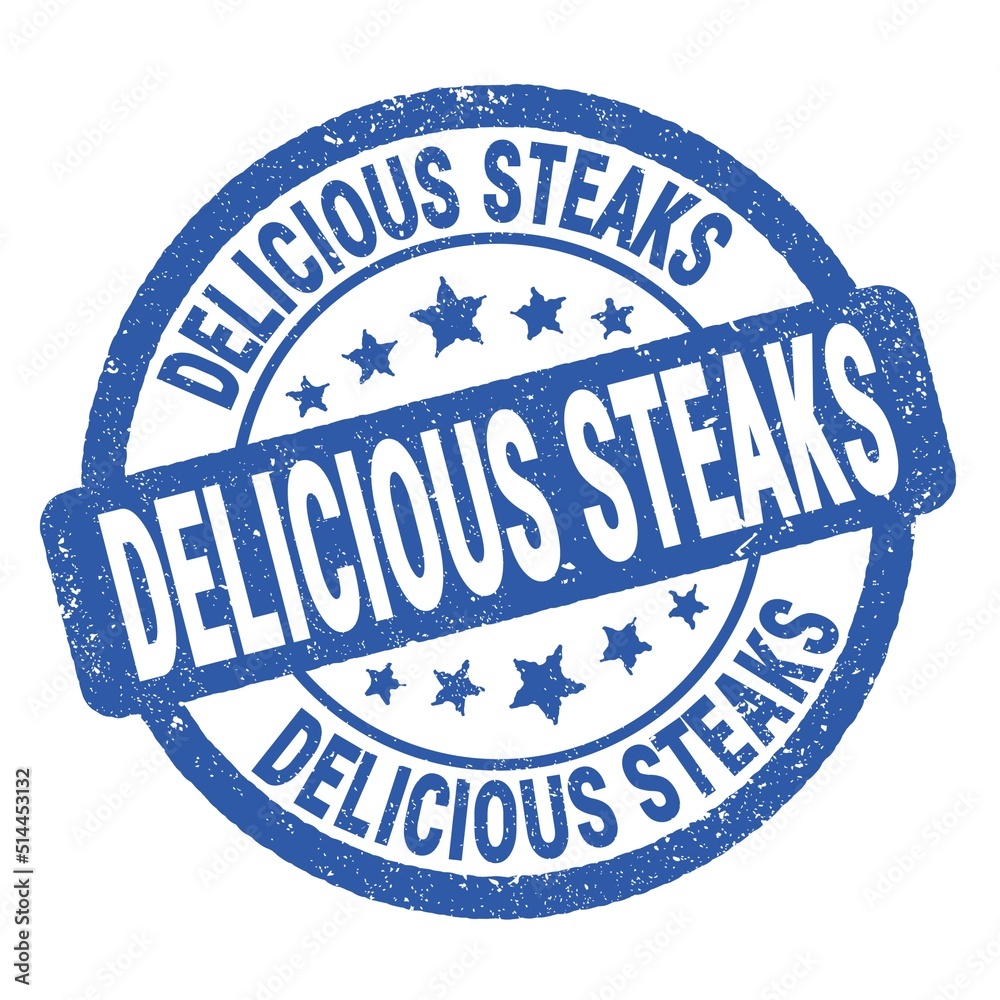 DELICIOUS STEAKS text written on blue round stamp sign.