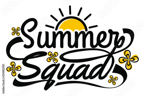 Summer Quote - Summer squad