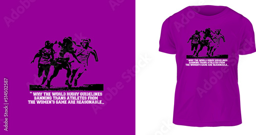 Why the World Rugby guidelines
banning trans athletes from
the women’s game are reasonable ready to print t shirt