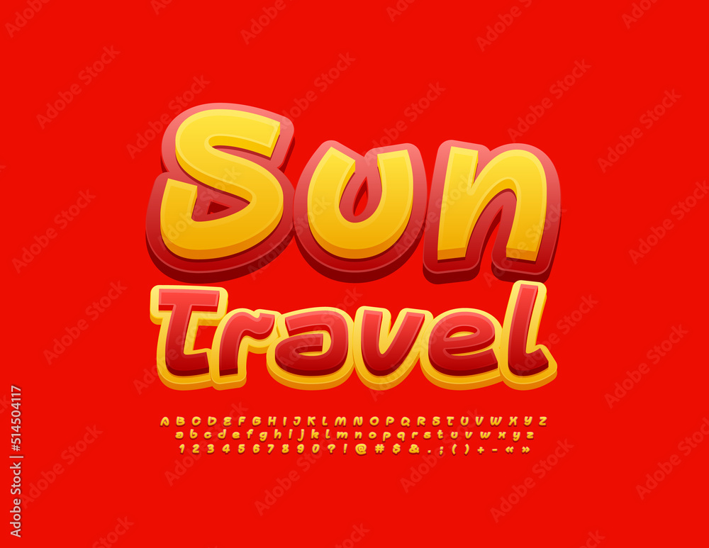 Vector touristic sign Sun Travel. Artistic bright Font. Modern Red and Yellow Alphabet Letters, Numbers and Symbols set Vector touristic sign Sun Travel. Artistic bright Font. Modern Red and Yellow Alphabet Letters, Numbers and Symbols set