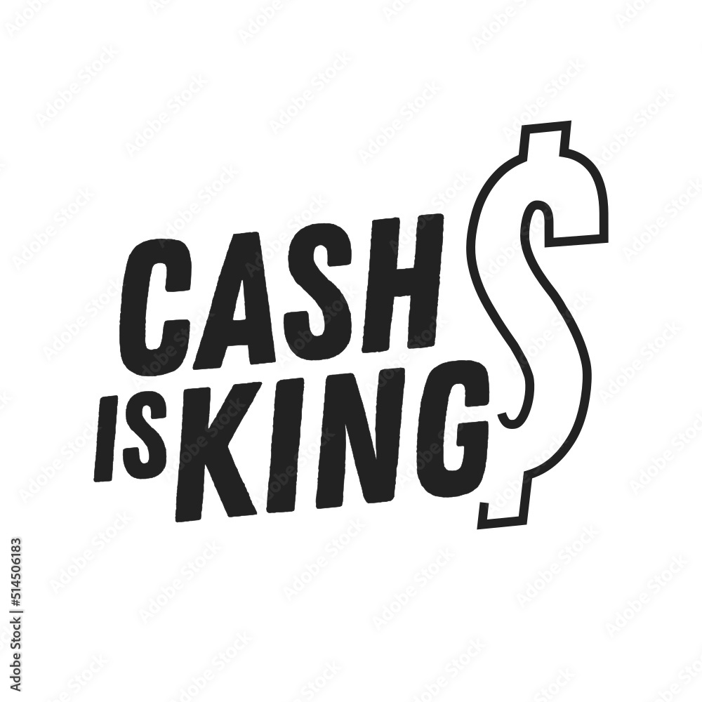 Cash Is King, Cash Text, Dollar Sign, Dollar Sign Vector, Money, Money Icon, Vector Illustration Background Cash Is King, Cash Text, Dollar Sign, Dollar Sign Vector, Money, Money Icon, Vector Illustration Background