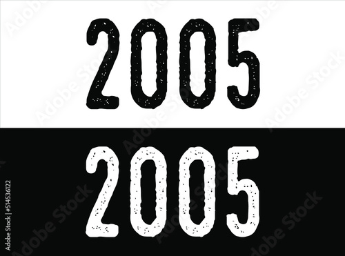 Year 2005 commemoration. White and black vector with year for celebration.