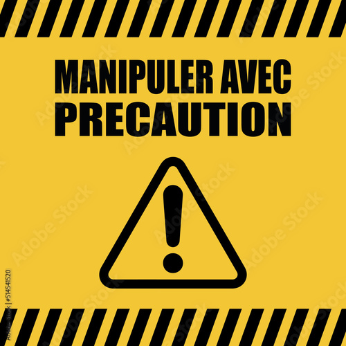 Logo manipuler avec précaution.