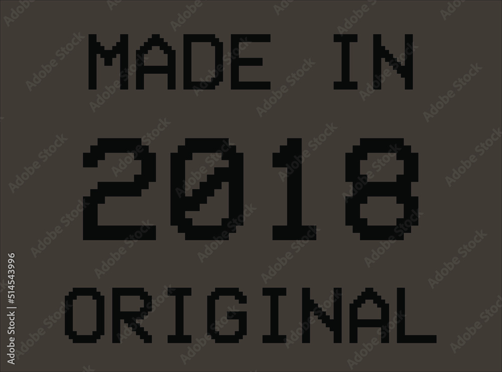Obraz premium Made in year 2018 original pixel font. Vector for birthday year on dark background.