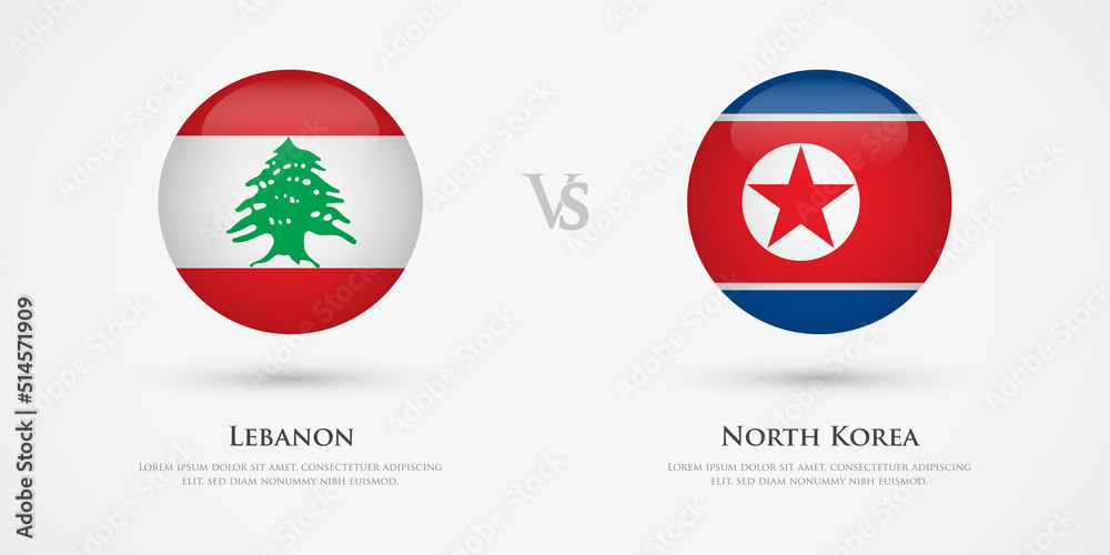 Lebanon vs North Korea country flags template. The concept for game, competition, relations, friendship, cooperation, versus.