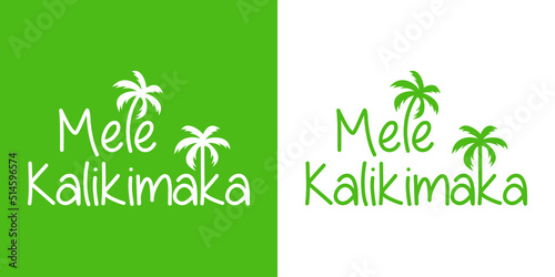 Banner con texto manuscrito Mele Kalikimaka con silueta de la palma. Logo Feliz Navidad en hawaiano. Vector en fondo verde y fondo blanco