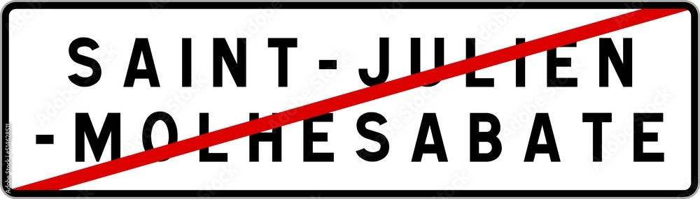 Panneau sortie ville agglomération Saint-Julien-Molhesabate / Town exit sign Saint-Julien-Molhesabate