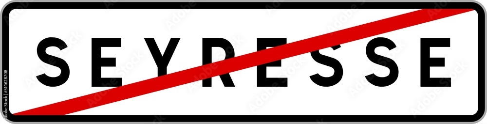Panneau sortie ville agglomération Seyresse / Town exit sign Seyresse