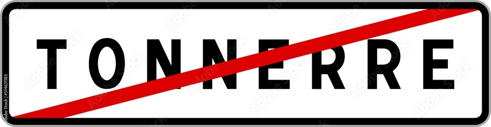 Panneau sortie ville agglomération Tonnerre / Town exit sign Tonnerre Panneau sortie ville agglomération Tonnerre / Town exit sign Tonnerre