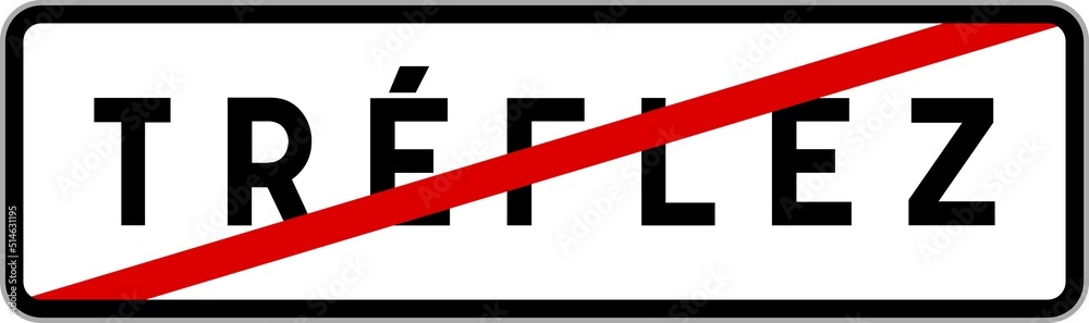 Panneau sortie ville agglomération Tréflez / Town exit sign Tréflez Panneau sortie ville agglomération Tréflez / Town exit sign Tréflez